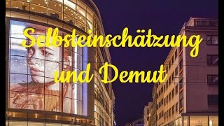 Kurzpredigt: Selbsteinschätzung und Demut