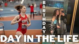 am I too old to be in the ncaa? | day in the life of a division 1 track athlete on my birthday!