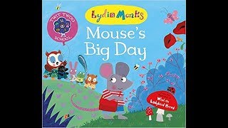 Mouse's Big Day | Kids Books Read Aloud