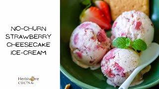 No-Churn Strawberry Cheesecake Ice Cream