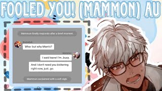 Obey me texts: Fooled You! (Mammon) Au