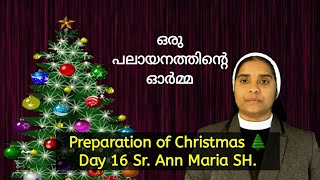 Preparation of Christmas 🌹 December 16 Sr.Ann Maria SH.