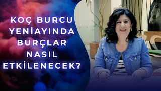 12 Nisan 2021 Koç Burcu Yeniayı ve Burçlara Etkileri | Astrolog Seçkin İlbuğa