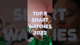 Best Smartwatch 2023