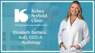 Elizabeth Surface, AuD, CCC-A |  Audiology | Kelsey-Seybold