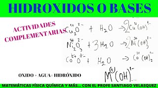 HIDRÓXIDOS O BASES (ACTIVIDADES COMPLEMENTARIAS)