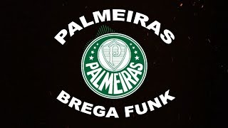 Hino do Palmeiras - Versao Brega Funk