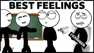 Top 7 BEST FEELINGS