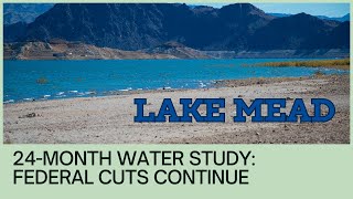 24-Month Water Outlook: Federal Cuts and Why Your Conservation is Needed