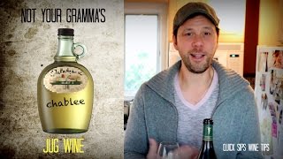 What is Chablis? Not Your Average Cheap Jug Wine!