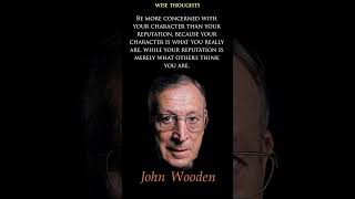 John Wooden - The Most Brilliant Quotes That Explain A Lot of | Quotes, Wise Thoughts