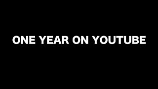 ONE YEAR ON YOUTUBE ~ FILM BY JONNY 23 (2016-2017) ANNIVERSARY VIDEO