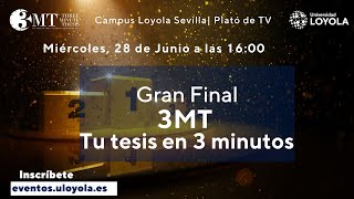 Gran Final Concurso "Tu tesis en 3 Minutos" Universidad Loyola