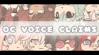 OC Voice Claims ||Gacha Life||