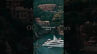 Old Money Cars (Part: 2) ⚜️ Old Money Style ⚜️