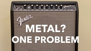 The Fender Champion 40 vs METAL: 1 Problem and 1 Solution