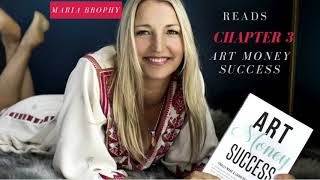 ART MONEY SUCCESS Audio Chapter 3 - read by the Author, Maria Brophy - WHERE TO BEGIN with art sales