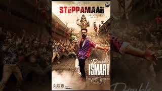 steppamaar  song Ram pothineni double iSmart Shankar