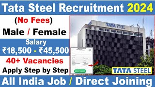 Tata Steel Recruitment 2024 Apply Online | Tata Steel Company Job Vacancy | Private Job Vacancy 2024