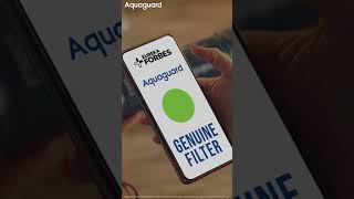 Only Aquaguard Genuine Filters come with QR code | Scan to Check | 10 seconds