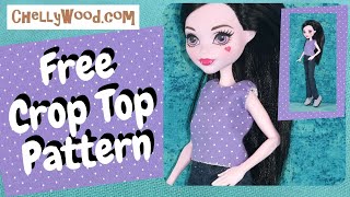 Free Doll Clothes Sewing patterns: Ever After High Dolls' Crop Top / Monster High Crop Top Tutorial