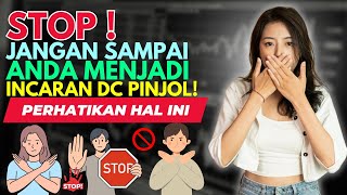 STOP, JANGAN SAMPAI ANDA JADI INCARAN DC LAPANGAN PINJOL !