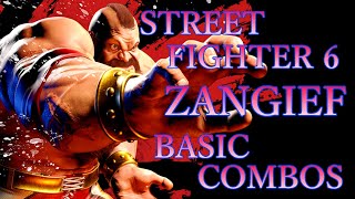 ストリートファイター6 ザンギエフ 基本 コンボ【 STREET FIGHTER 6 ZANGIEF BASIC COMBOS 】