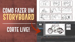 como fazer um STORYBOARD? | Corte LIVE | Ana Paula Reis