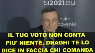 Il voto politico non conta più niente: Draghi dice chiaramente che l'agenda da seguire a un'altra