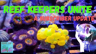 Reef Tankers Unite & A Subscriber Update