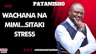 PATANISHO : SASA JUU NIMESHIKWA, NAOMBA MSAMAHA