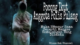 SERAM : Pocong Ikut Anggota Polis Pulang ll Mangsa Kemalangan #Hantu