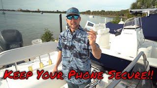 Boat Smart Phone Mount Hack : Quick, Easy, Secure and in Reach