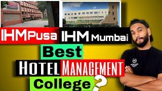 Why IHM PUSA and IHM Mumbai are Top IHMs| How to get Admission in Top IHMs| NCHM-JEE Prepration 2021