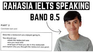 6 RAHASIA IELTS Speaking Part 2