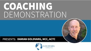 Coaching Demonstration with  Damian Goldvarg, MCC