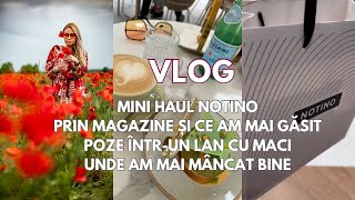 Vlog | prin Promenada și ce am cumpărat | poze în lanul cu maci | plimbări și mâncare bună