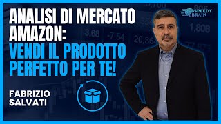 AMAZON FBA ITALIA: COME FARE ANALISI DI MERCATO E TROVARE IL PRODOTTO PERFETTO PER TE!