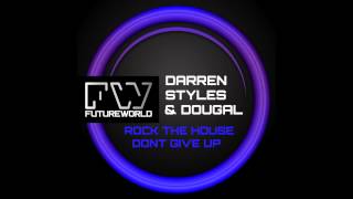 Darren Styles & Dougal - Don't Give Up