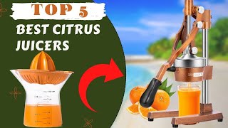 Best Citrus Juicers On Budget | Top 5 Citrus Juicers Review | Best Buy Amazon