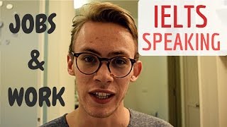 Talking About Jobs / Work: IELTS Speaking