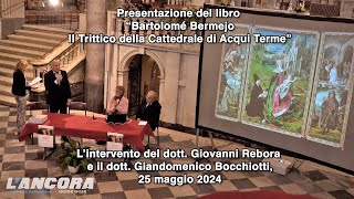 Presentazione del libro "Bartolomé Bermejo. Il Trittico della Cattedrale di Acqui Terme"