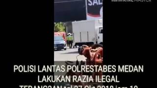 Razia ilegal Satlantas Polrestabes Medan, 27 Oktober 2018 Pukul 10 Pagi