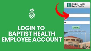 How to Login to Baptist Health Employee Account 2024?