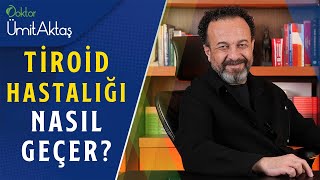 Tiroid Hastalığı Neden Olur ve Nasıl Geçer? | Haşimoto Hastaları Nasıl Beslenmeli?