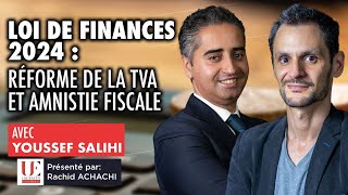 Loi de finances 2024 - Réforme de la TVA et amnistie fiscale