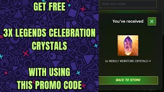 Get Free 3x Legends Celebration Crystals With Promo Code