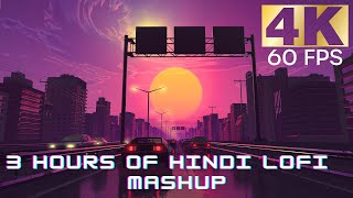 3 Hours Of Hindi Lofi Mashup 2024 | Car Drive | Non-Stop Road Trip Jukebox | Best Travelling Songs