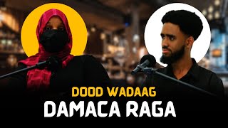 damaca raga ma dhamada dumarna maseer ma dayan