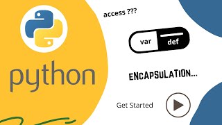 Python : Encapsulation ??? | python programming | python for beginners